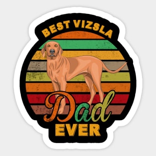 Best Vizsla Dad Ever Sticker